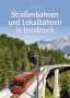 AKTION - Straenbahnen und Lokalbahnen in Innsbruck 1891 bis heute