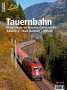 AKTION - Tauernbahn - Magistrale im Herzen sterreichs SalzburgBad GasteinVillach